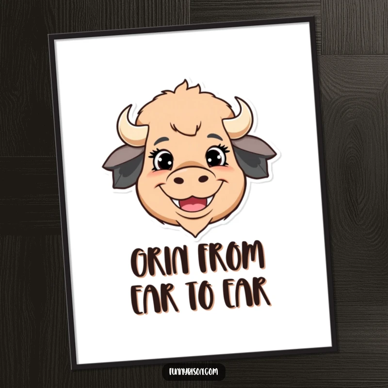 Funny poster of a stylized bison head with extremely happy eyes and a wide, beaming grin, radiating positivity and fun.