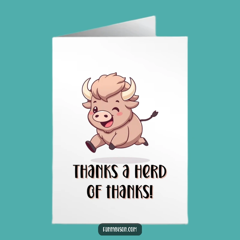 Free Printable Thank You Card: Kawaii Bison Prancing - Funny Downloadable Gratitude Gift